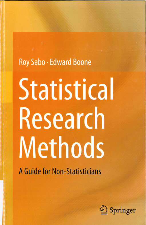 Statistical research methods : a guide for non-statisticians