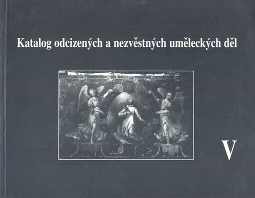Katalog odcizených a nezvěstných uměleckých děl, sv. 5