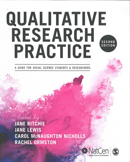 Qualitative research practice :a guide for social science students and researchers