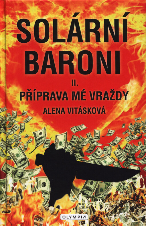 Solární baroni II. - Příprava mé vraždy