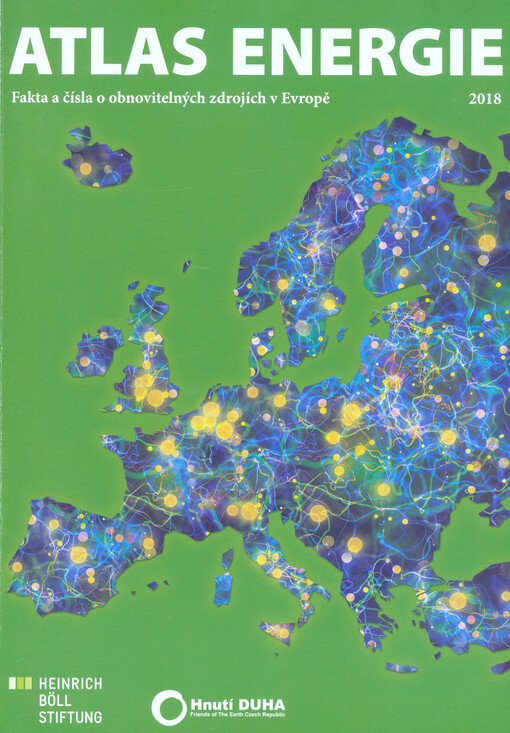 Atlas energie : fakta a čísla o obnovitelných zdrojích v Evropě