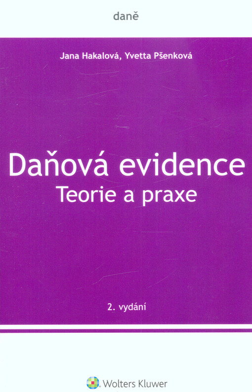 Daňová evidence : teorie a praxe