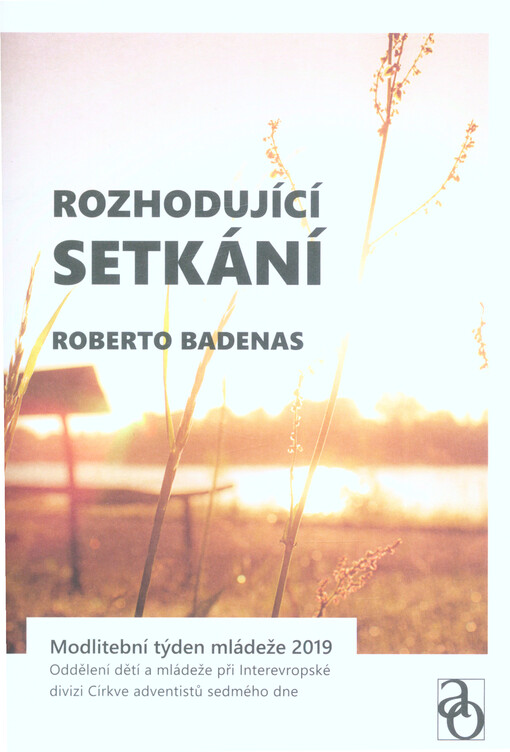 Rozhodující setkání : modlitební týden mládeže 2019