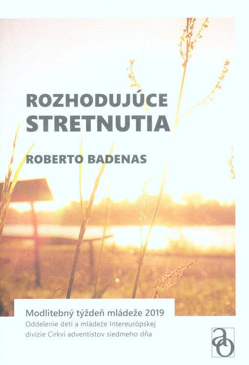 Rozhodujúce stretnutia : modlitebný týžden mládeže 2019