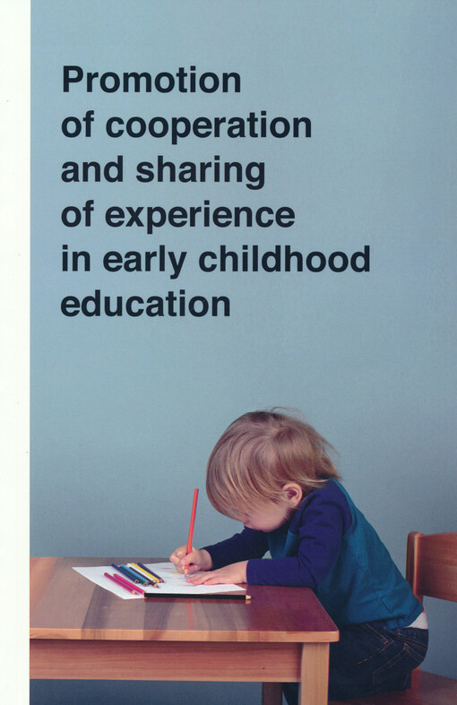 Promotion of cooperation and sharing of experience in early childhood education