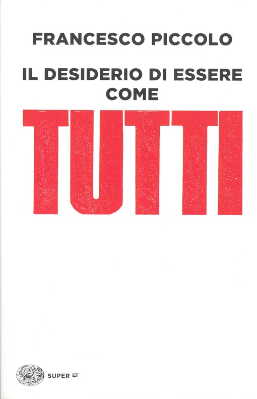 Il desiderio di essere come tutti