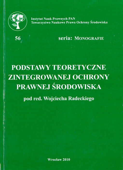 Podstawy teoretyczne zintegrowanej ochrony prawnej środowiska