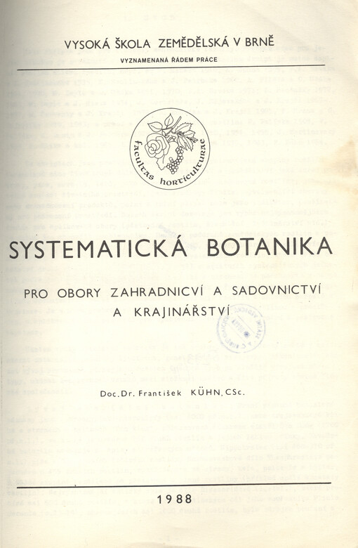 Systematická botanika pro obory zahradnictví a sadovnictví a krajinářství :Určeno pro posl. zahradnické fak.