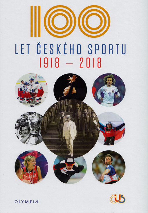 100 let českého sportu 1918-2018