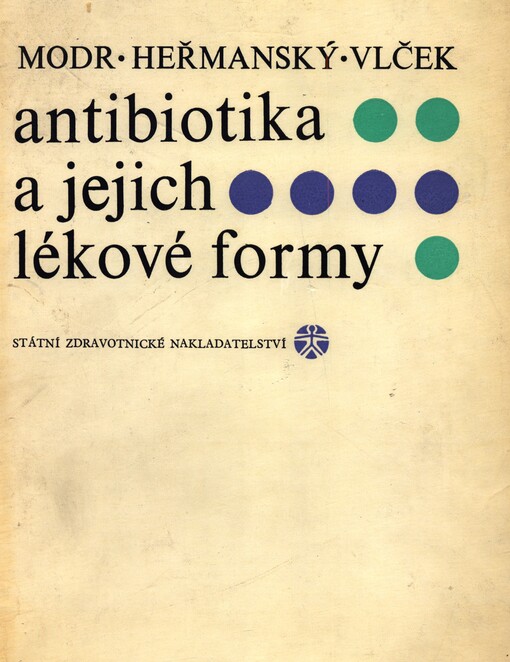 Antibiotika a jejich lékové formy