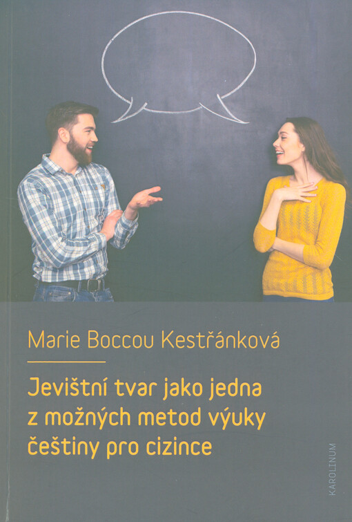 Jevištní tvar jako jedna z možných metod výuky češtiny pro cizince