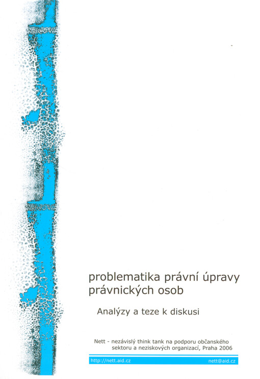 Problematika právní úpravy právnických osob: analýzy a teze k diskusi