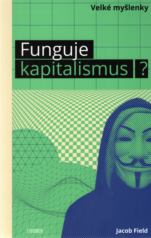 Funguje kapitalismus?