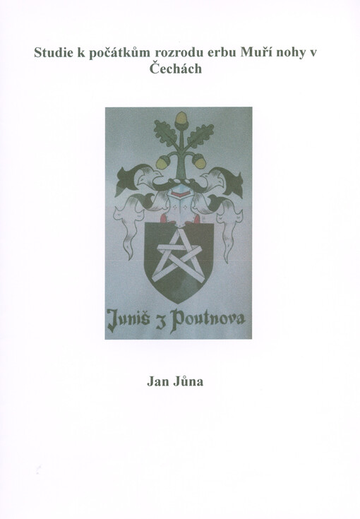 Studie k počátkům rozrodu erbu Muří nohy v Čechách