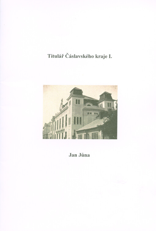 Titulář Čáslavského kraje I.