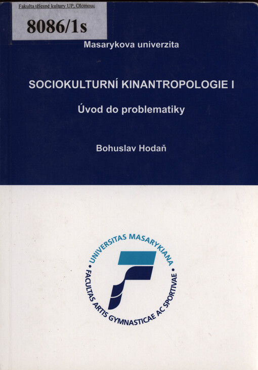 Sociokulturní kinantropologie I : úvod do problematiky
