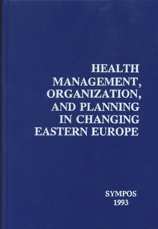 Health management, organization, and planning in changing eastern Europe