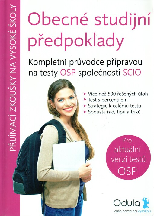 Obecné studijní předpoklady : kompletní průvodce přípravou na testy OSP společnosti Scio, 2. doplněné vydání