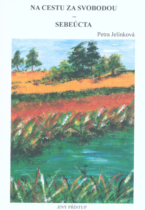 Na cestu za svobodou - sebeúcta