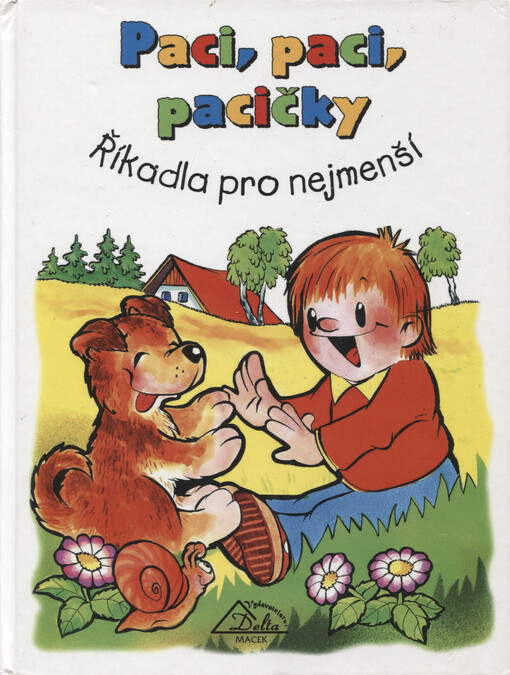 Paci, paci, pacičky : říkadla pro nejmenší