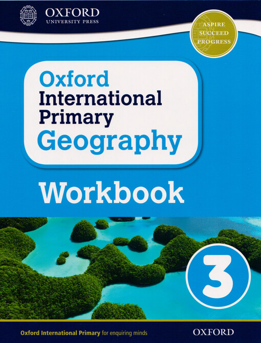 Oxford international primary geography. 3, Workbook