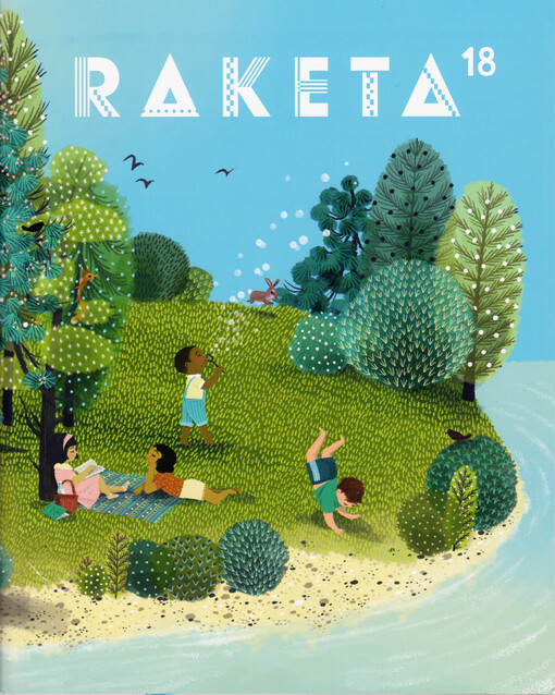 Raketa : časopis pro děti chytrých rodičů