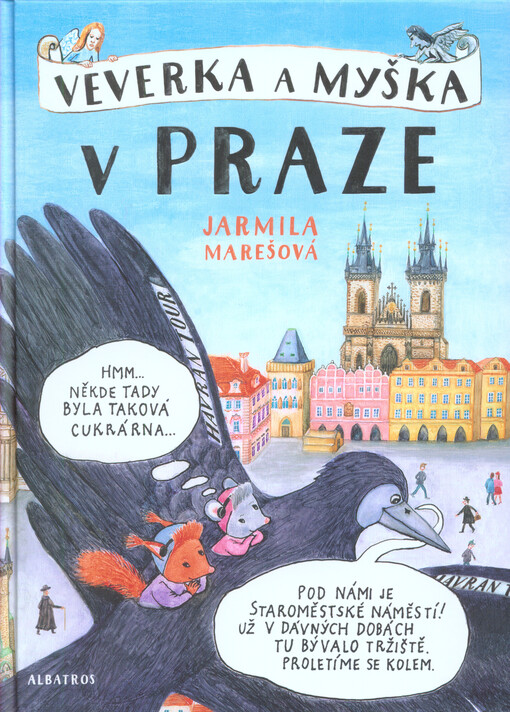 Veverka a Myška v Praze