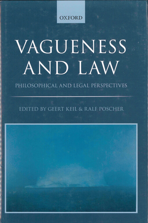 Vagueness and law : philosophical and legal perspectives