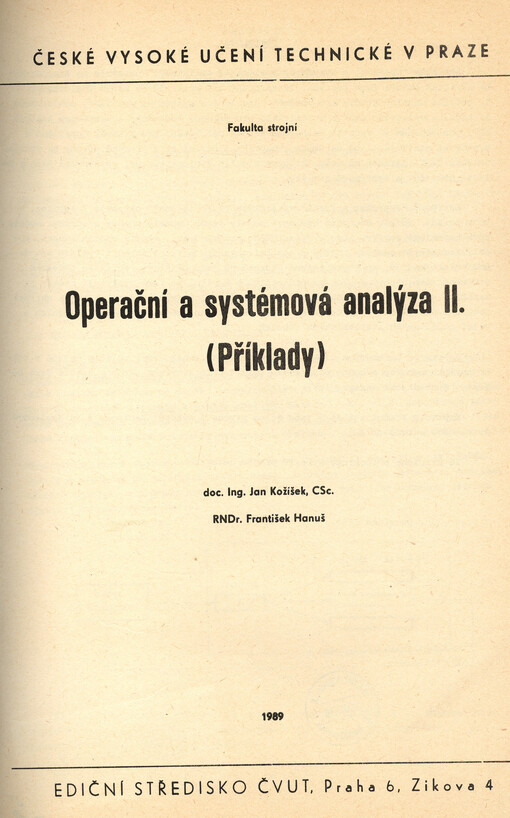 Operační a systémová analýza.určeno pro stud. fak. strojní /[Díl] 2.,Příklady :