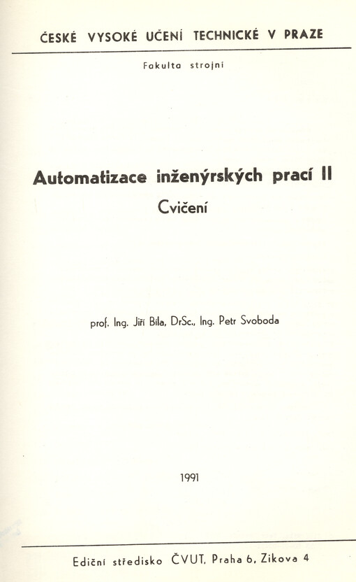 Automatizace inženýrských prací: cvičení : určeno pro stud. fak. strojní