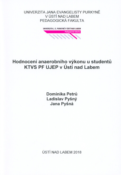 Hodnocení anaerobního výkonu u studentů KTVS PF UJEP v Ústí nad Labem