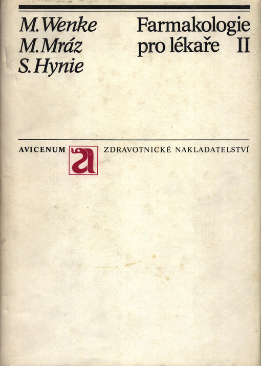 Farmakologie pro lékaře.Díl 2