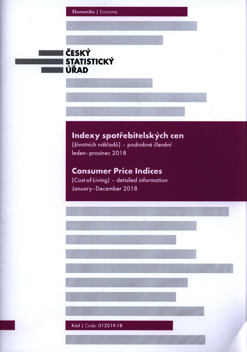 Indexy spotřebitelských cen (životních nákladů) - podrobné členění leden - prosinec ... = Consumer price indices (cost-of-living) - detailed information January - December ...