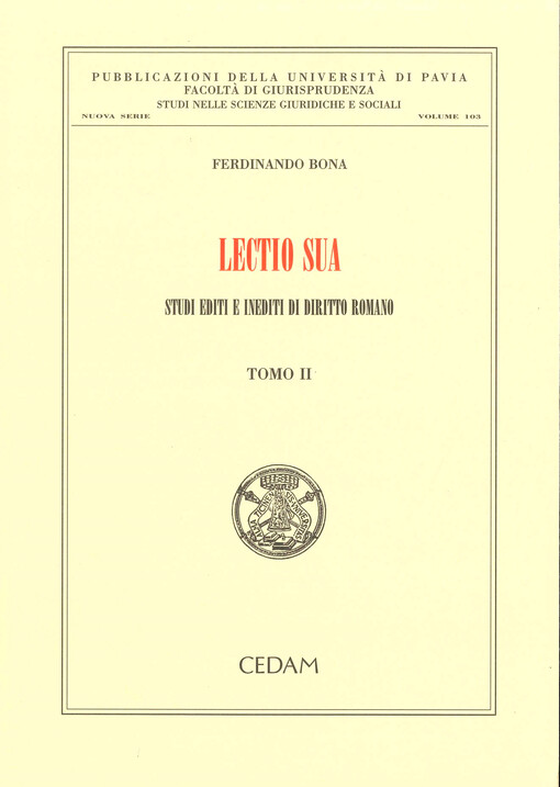 Lectio sua : studi editi e inediti di diritto romano. Tomo II
