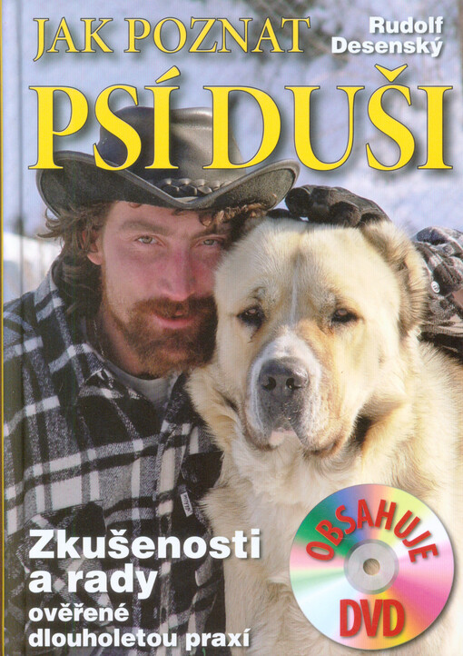 Jak poznat psí duši : zkušenosti a rady ověřené dlouholetou praxí