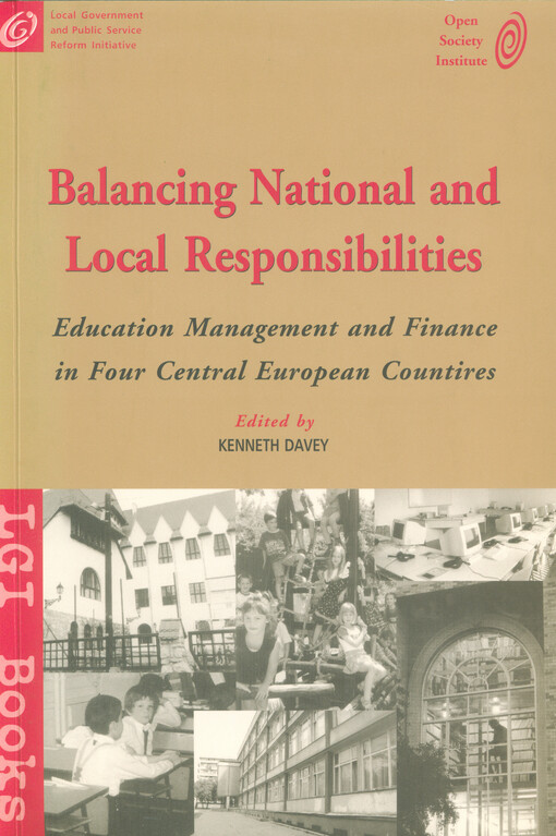 Balancing national and local responsibilities : education management and finance in four Central European countries