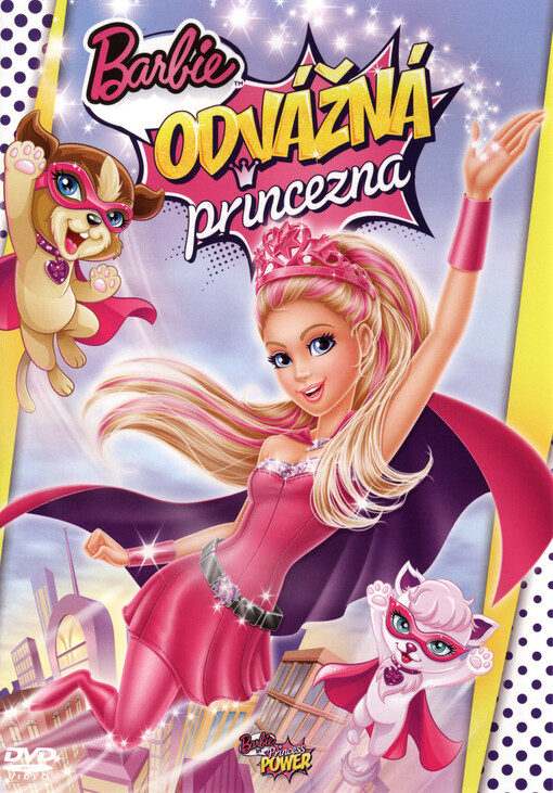 Barbie. Odvážná princezna