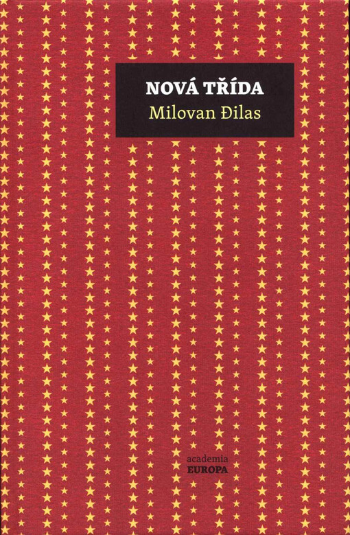 Nová třída: kritika soudobého komunismu