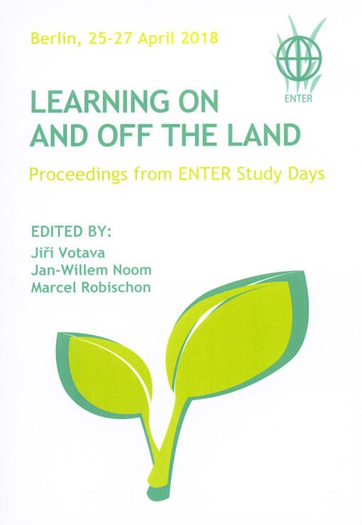 Learning On and Off the Land : proceedings of ENTER Study Days in Berlin : 25-27 April 2018