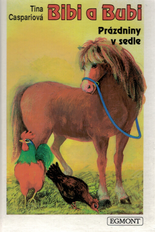 Bibi a Bubi. Prázdniny v sedle, Prázdniny v sedle