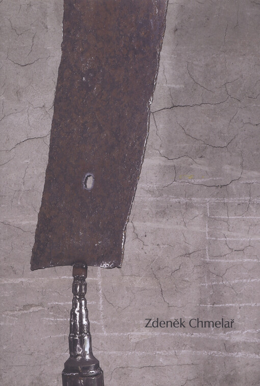 Zdeněk Chmelař :[u příležitosti výstavy Tomislav Laux (obrazy, plastiky) / Zdeněk Chmelař (plastiky, reliéfy, kresby), Wortnerům dům AJG, České Budějovice, 18.7.-1.9.2013