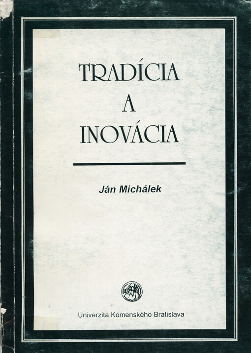 Tradícia a inovácia : (štúdie o ľudovej kultúre)