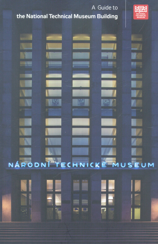 A guide to the National Technical Museum building