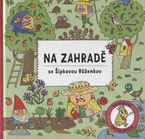 Na zahradě se Šípkovou Růženkou