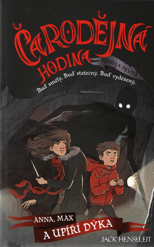 Čarodějná hodina. Kniha první, Anna, Max a upíří dýka