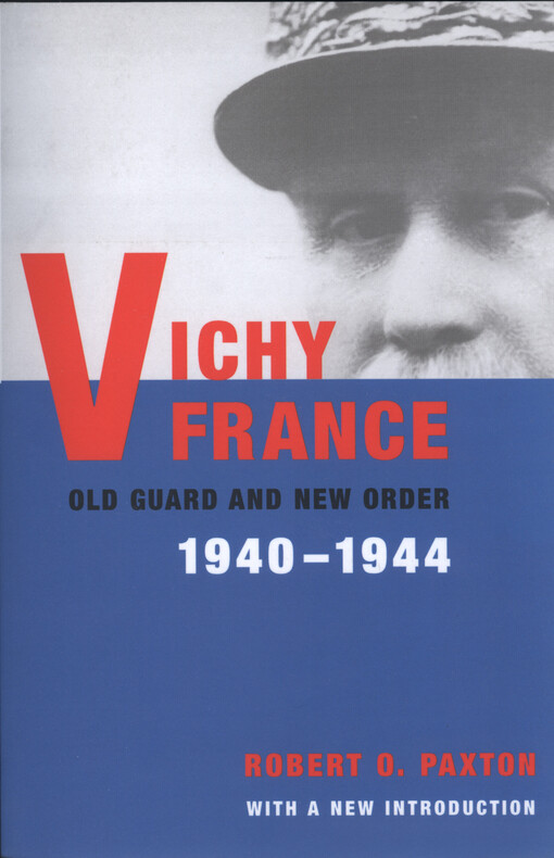 Vichy France : old guard and new order 1940-1944