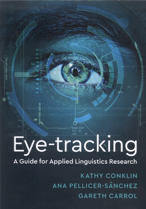 Eye-tracking : a guide for applied linguistics research