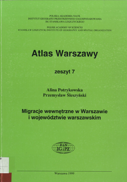 Atlas Warszawy. Zeszyt 7, Migracje wewnętrzne w Warszawie i województwie warszawskim