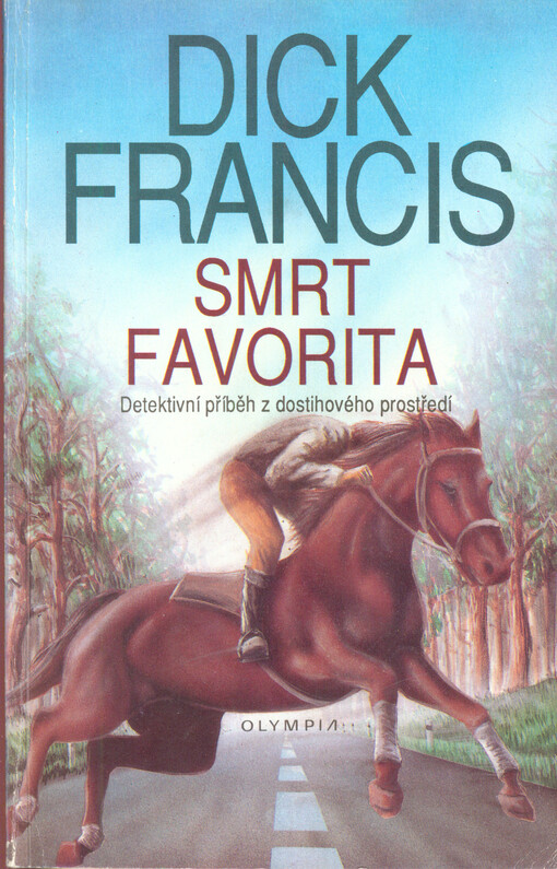 Smrt favorita: detektivní příběh z dostihového prostředí