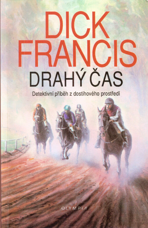 Drahý čas: detektivní příběh z dostihového prostředí, 2. vyd.